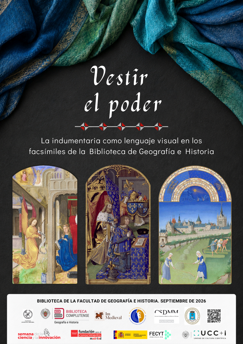 EXPOSICIÓN: «Vestir el poder: la indumentaria como lenguaje visual en los facsímiles de la Biblioteca de Geografía e Historia»
