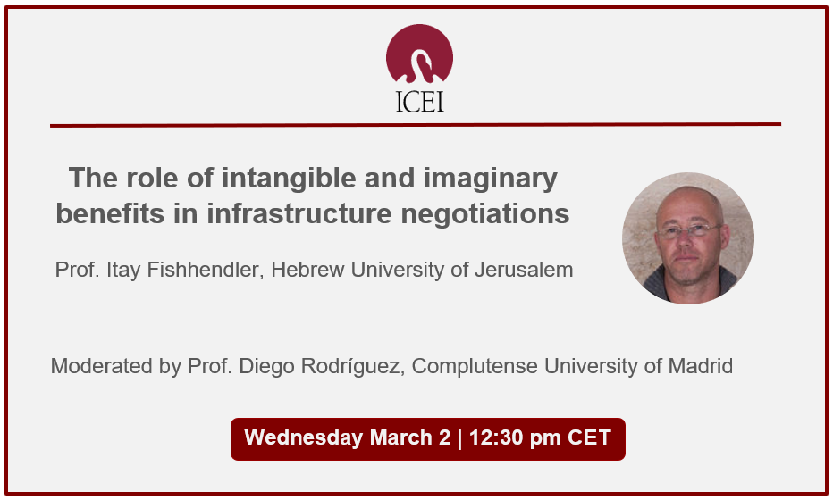 Conference: "The role of intangible and imaginary benefits in infrastructure negotiations"