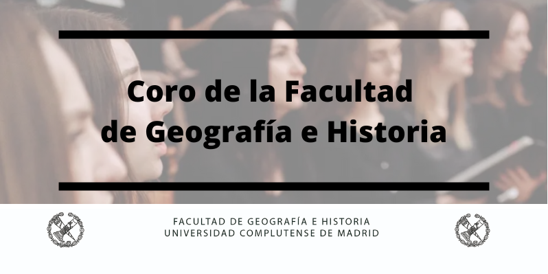 Coro de la Facultad de Geografía e Historia