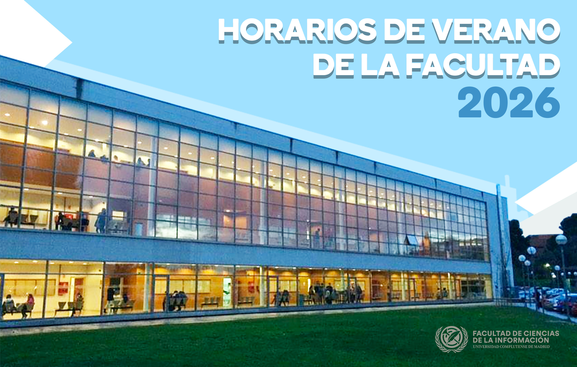 Horario de verano de la Facultad 2026