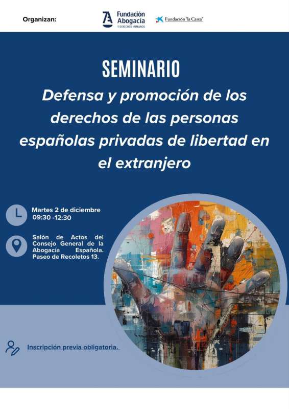Seminario 'Defensa y promoción de los derechos de las personas españolas privadas de libertad en el extranjero' - 1