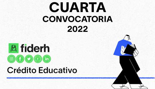 Cuarta Convocatoria de Fiderh 2022. Oportunidad para estudiantes mexicanos que quieran estudiar un posgrado en la UCM.