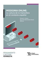 Misoginia online: La cultura de la manosfera en el contexto español