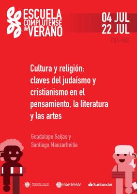 Cultura y religión: claves del judaísmo y cristianismo en el pensamiento, la literatura y las artes