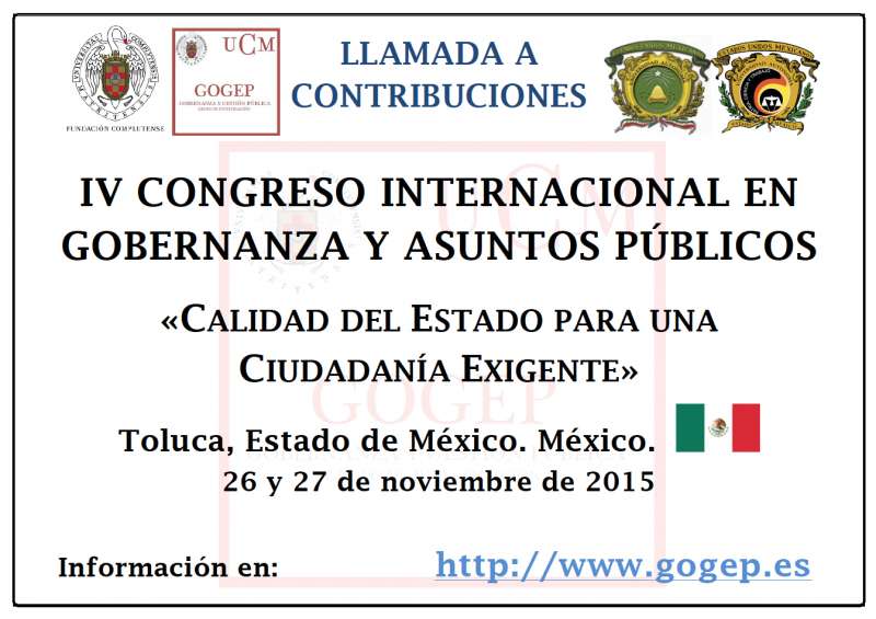 IV Congreso Internacional en Gobernanza y Asuntos Públicos: Calidad del Estado para una Ciudadanía Exigente. - 1