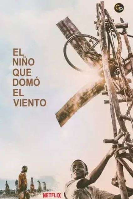 El niño que domó el viento (The Boy Who Harnessed the Wind) 2019 Pobreza energética y desplazados climáticos