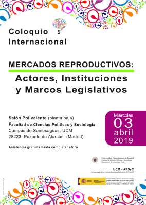Coloquio Internacional: Mercados Reproductivos: Actores, Instituciones y Marcos Legislativos
