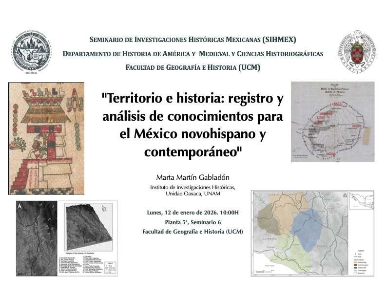 Seminario SIHMEX: Territorio e historia: registro y análisis de conocimientos para el México novohispano y contemporáneo