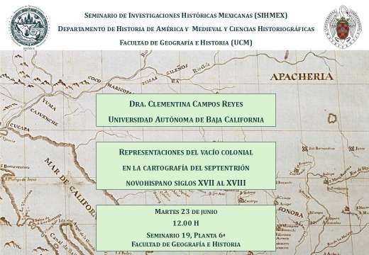 Conferencia: Representaciones del vacío colonial en la cartografía del Septentrión novohispano, siglos XVII al XVIII. 23-6-2026, 12:00