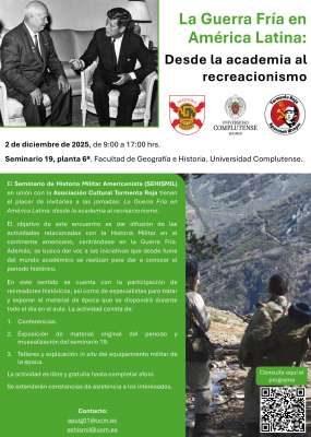 Jornadas: La Guerra Fria en America Latina: desde la academia al recreacionismo. 2-12-2025, 9:00-17:00