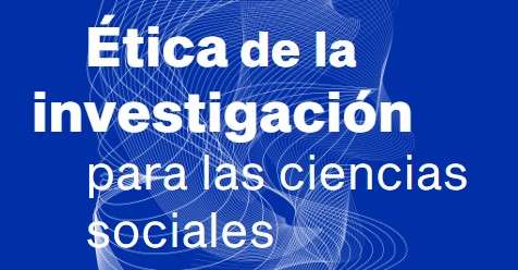 Presentación Online del Manual de ética para estudiantes de Ciencias Sociales