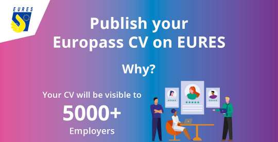 EURES and Europass work together, create a free digital portfolio and CV in Europass and publish your CV on EURES!