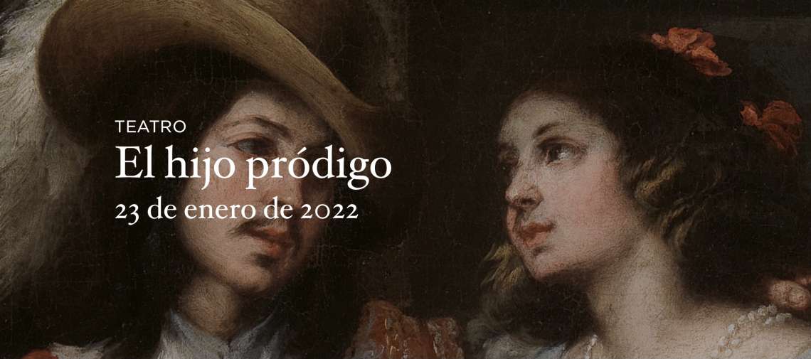 Representación de «El hijo pródigo», de Lope de Vega el próximo 23 de enero de 2022 en el  Auditorio del Museo del Prado - 1