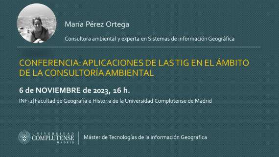 Conferencia: Aplicaciones de las TIG en el ámbito de la consultoría ambiental