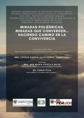 MIRADAS POLIÉDRICAS, MIRADAS QUE CONVERGEN…HACIENDO CAMINO EN LA CONVIVENCIA.