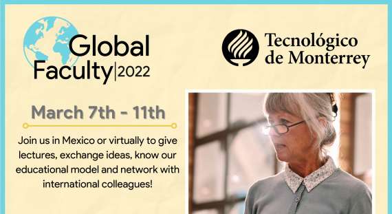 Programa Anual Global Faculty 2022,Tecnológico de Monterrey, México  - 7 al 11 de marzo de 2022