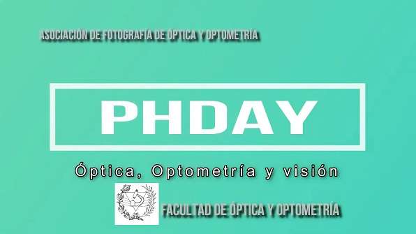 PhDay Facultad Óptica y Optometría 11-2017
