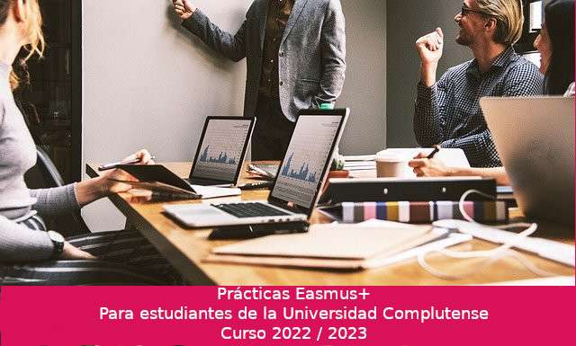 Convocatoria de Prácticas Eramus+ para estudiantes de la UCM.