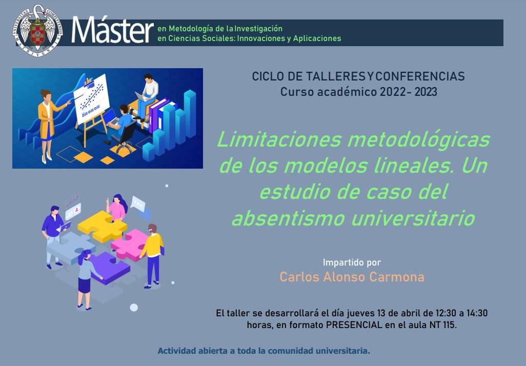 Taller: Limitaciones metodológicas de los modelos lineales. Un estudio de caso del absentismo universitario - 1