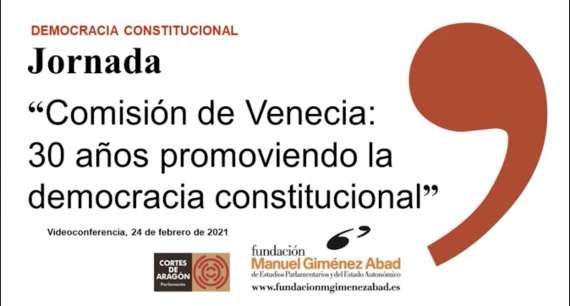 JORNADA: «COMISIÓN DE VENECIA: 30 AÑOS PROMOVIENDO LA DEMOCRACIA CONSTITUCIONAL»
