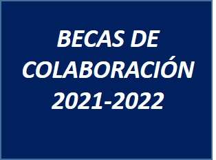 Becas de colaboración para el curso 2021-2022 - 1