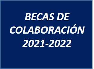 Becas de colaboración para el curso 2021-2022