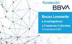 Fundación BBVA convoca las Becas Leonardo a Investigadores y Creadores Culturales 2022