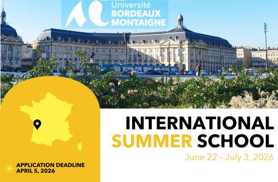 Bordeaux Montaigne University’s International Summer School, from June 22 to July 3, 2026.
