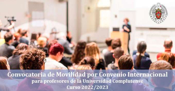 Listados de candidaturas seleccionadas de la Convocatoria de Movilidad por Convenio Internacional (No Erasmus) para PDI de la UCM.