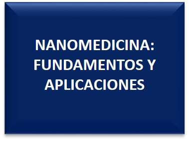 Curso: Nanomedicina: fundamentos y aplicaciones