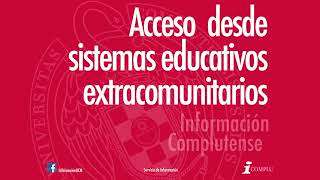 Consulta el procedimiento de acceso para estudiantes extracomunitarios a la UCM en el Canal Youtube del Servicio de Información de la UCM.