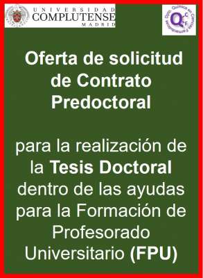 Oferta de solicitud de Contrato Predoctoral para la realización de la Tesis Doctoral dentro de las ayudas para la Formación de Profesorado Universitario (FPU)