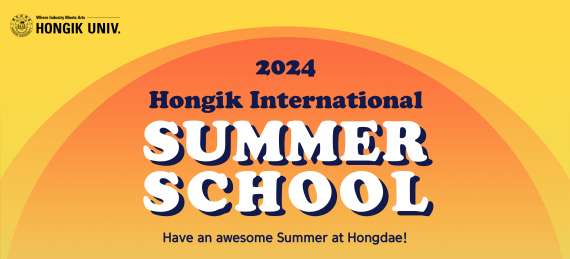 Hongik International Summer School 2024 at Hongik University, Seoul.