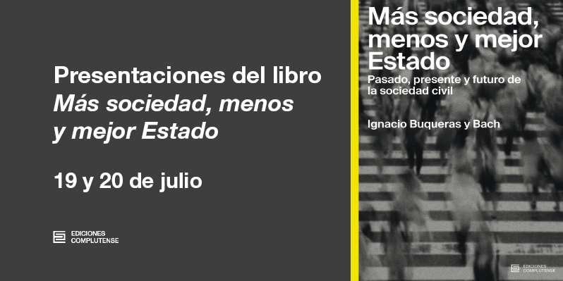 Presentaciones del libro «Más sociedad, menos y mejor Estado»