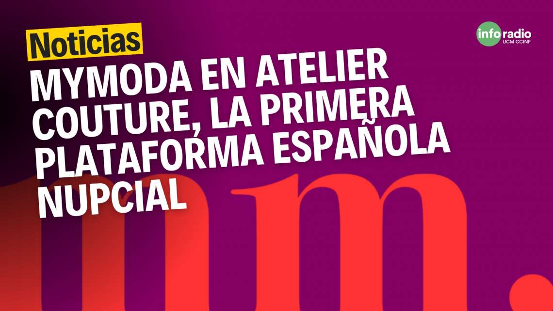 MyModa en Atelier Couture, la primera plataforma española nupcial - 1