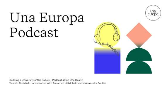 Ya está disponible el Episodio 9 de la Serie de Podcast de Una Europa: 'Vertical and Horizontal Cooperation -  on One Health'