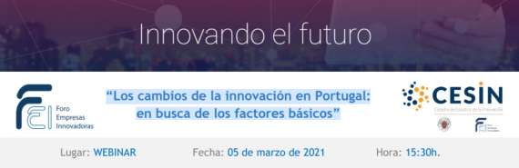 Se encuentran disponibles presentaciones del seminario “Los cambios de la innovación en Portugal: en busca de los factores básicos” llevado a cabo el pasado 5 de marzo