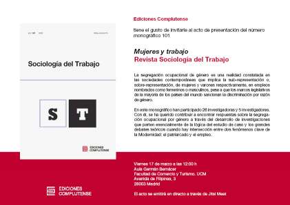 Presentación del número monográfico 101 de la revista "Sociología del Trabajo"