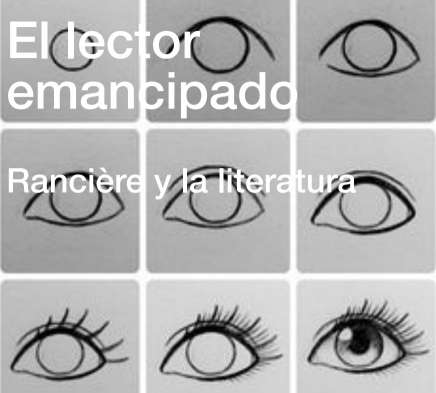 Seminario: El lector emancipado. Rancière y la literatura