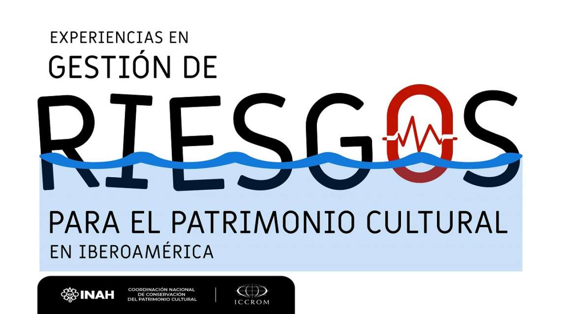 15-19/11/2021. El GREPAC participa en el Congreso sobre experiencias en gestión de riesgos para patrimonio cultural en Iberoamérica - 1