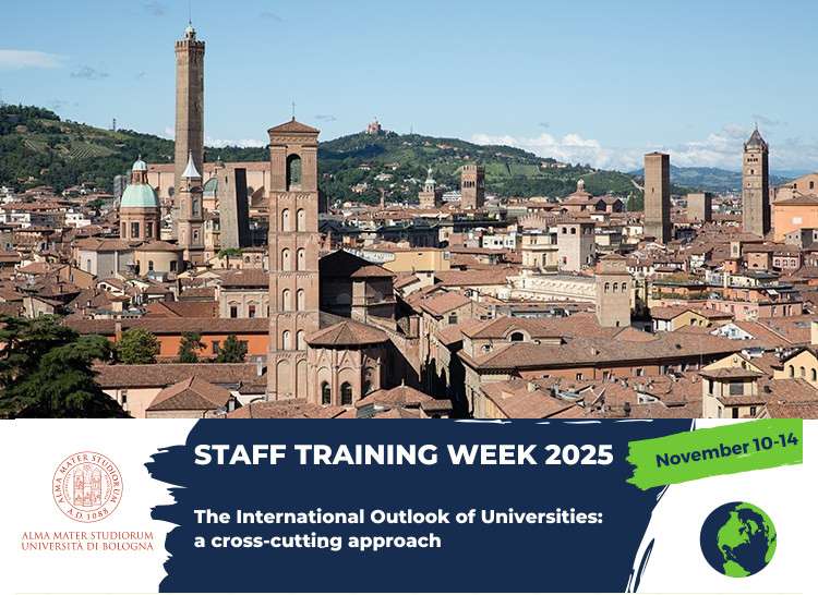 Staff Training Week : The International Outlook of Universities: a cross-cutting approach, Università di Bologna ,10-14 November 2025.