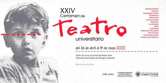 ¡No te pierdas el XXIV Certamen de Teatro Universitario 2022 que organiza el Vicerrectorado de Cultura, Deporte y Extensión Universitariade la UCM!