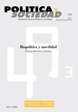 Pol&iacute;tica y Sociedad Vol. 49, N&uacute;m. 3. Monogr&aacute;fico: Biopol&iacute;tica y movilidad