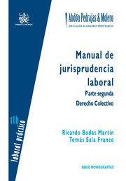 Manual de Jurisprudencia laboral Derecho Colectivo