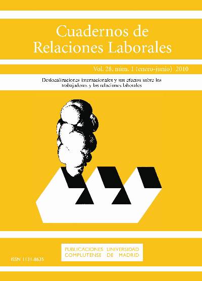 Deslocalizaciones internacionales y sus efectos sobre los trabajadores  y las relaciones laborales. Vol 28_1 (2010)