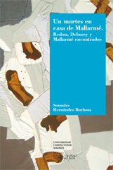 Un martes en casa de Mallarmé, Redon, Debussy y Mallarmé encontrados