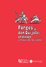 Forges y don Quijote: un diálogo a través de los siglos 