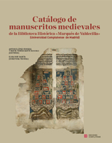 Catálogo de manuscritos medievales de la Biblioteca Histórica «Marqués de Valdecilla» (Universidad Complutense de Madrid)