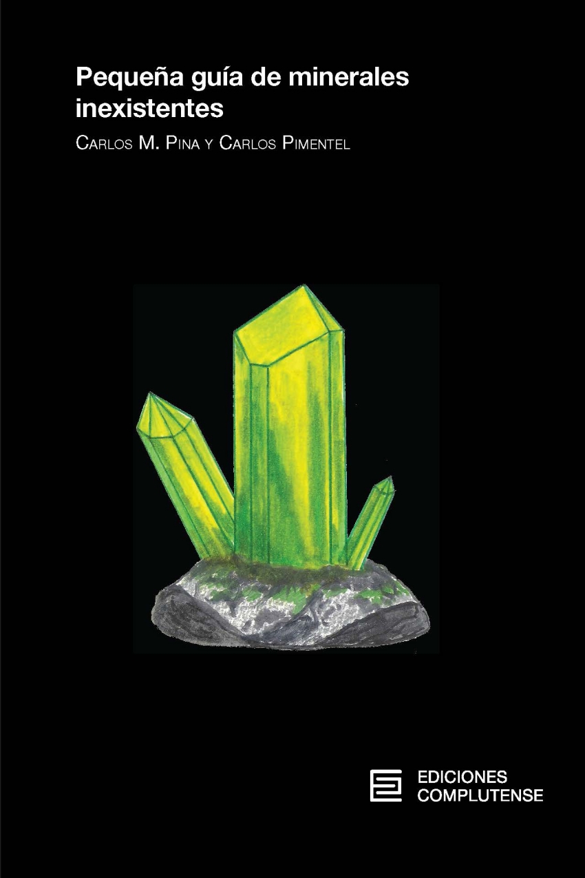 Pequeña guía de minerales inexistentes. Volumen II