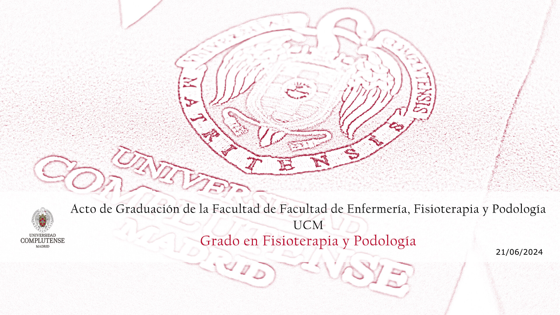 Acto de Graduación en los Grados de Fisioterapia y Podología